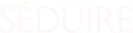 Seduire